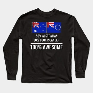50% Australian 50% Cook Islander 100% Awesome - Gift for Cook Islander Heritage From Cook Islands Long Sleeve T-Shirt